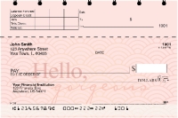 Hello, Gorgeous Top Stub Personal Checks